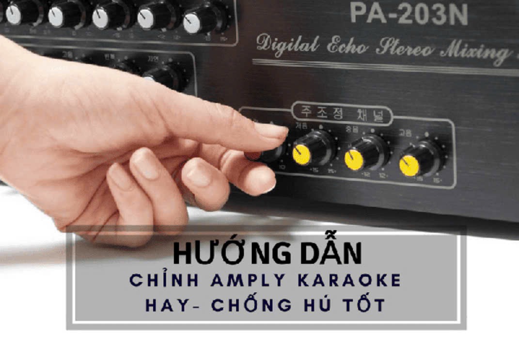 Chỉnh Amply karaoke