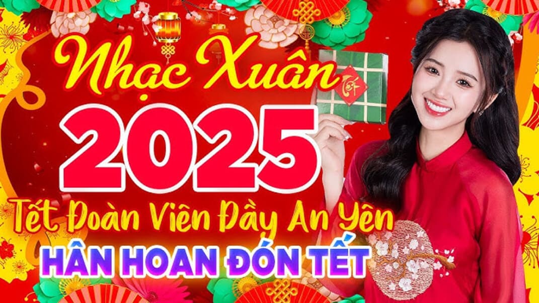 Nhạc tết dành cho nữ 2025